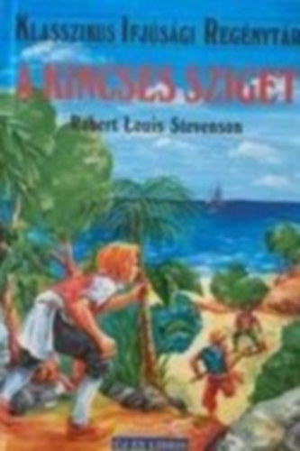 Robert Louis Stevenson - A kincses sziget