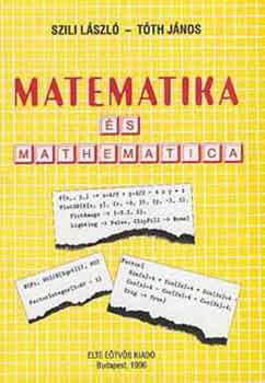 Szili Lszl; Tth Jnos - Matematika s mathematica