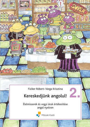 Varga Krisztina - Kereskedjnk angolul! 2.  Mk-6060-5/II.