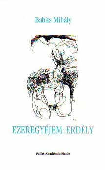 Babits Mihly - Ezeregyjem: Erdly