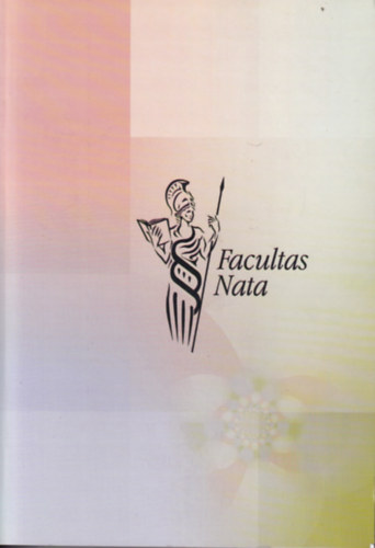 Szabadfalvi J�zsef - Facultas Nata - �nnepi tanulm�nyok a miskolci jog�szk�pz�s 25. �vfordul�j�ra