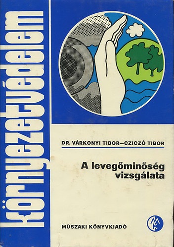 Dr. Vrkonyi T.-Czicz T. - A levegminsg vizsglata