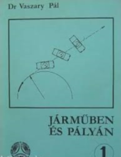 Vaszary P�l - J�rm�ben �s p�ly�n