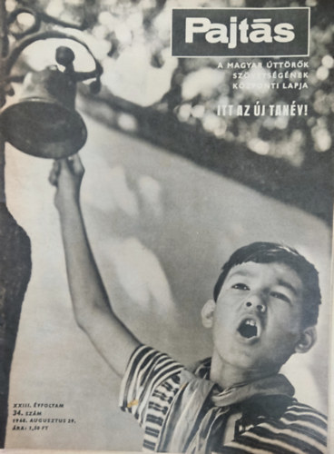 Vasv�ri Ferenc  (szerk.) - Pajt�s XXIII. �vfolyam 34. sz�m (1968)
