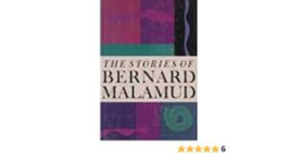 Bernard Malamud - THE COMPLETE STORIES OF BERNARD MALAMUD
