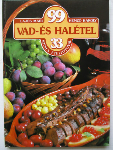 Lajos Mari-Hemz Kroly - 99 vad- s haltel 33 sznes telfotval