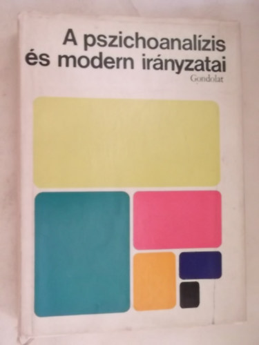 Buda Béla (szerk.) - A pszichoanalízis és modern irányzatai