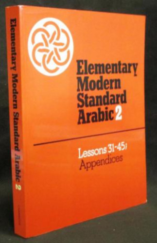 Ernest N.McCarus - Elementary modern standard arabic 2 - Lessons 31-45 ( arab nyelvkönyv )