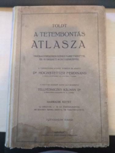 Toldt - A tetembonts atlasza III. - Idegtan, -az rzkszervek
