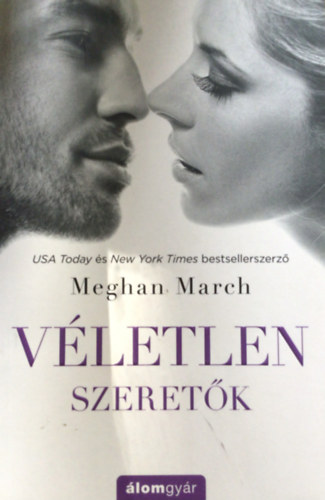Meghan March - Véletlen szeretők