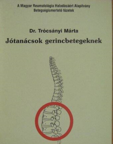 Dr. Tr�cs�nyi M�rta - J�tan�csok gerincbetegeknek