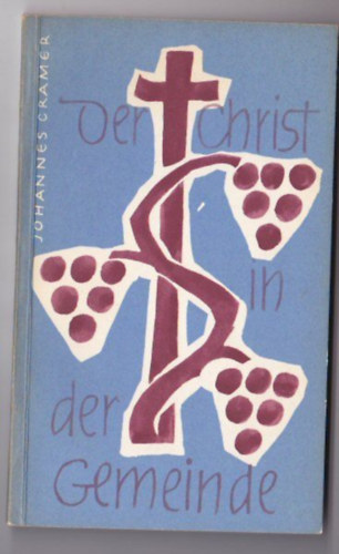 Johannes Cramer - Der Christ in der Gemeinde