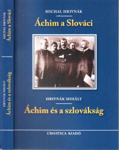 Hrivnk Mihly (szerk.) - chim s a szlovksg (magyar-szlovk nyelv)