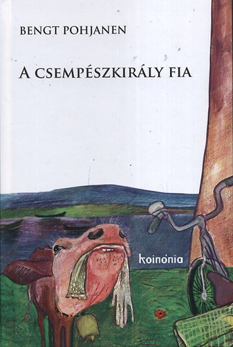 Bengt Pohjanen - A csempszkirly fia