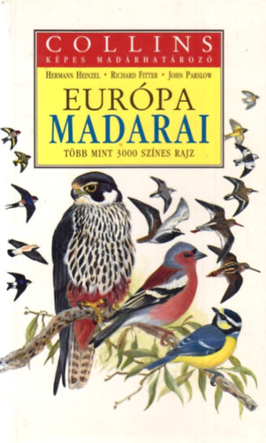 Henzel,Hermann-Fitter,Richard - Eurpa madarai (Collins kpes madrhatroz)