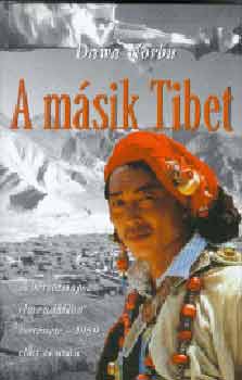 Dawa Norbu - A m�sik Tibet  - A h�tk�znapok elmondatlan t�rt�nete - 1959 el�tt �s ut�n