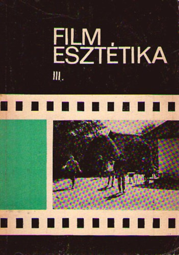 Filmeszt�tika III.