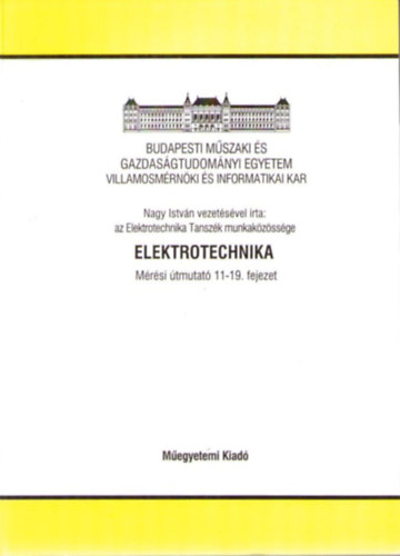 Nagy Istv�n - Elektrotechnika m�r�si �tmutat� 11-19.