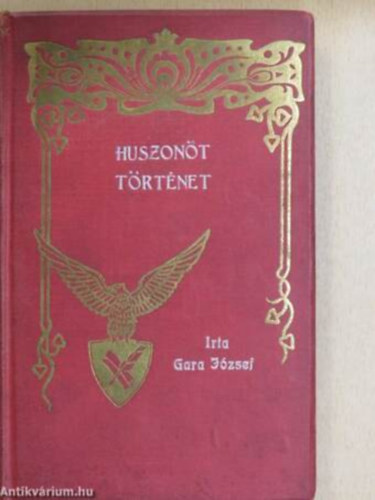 Gara Jzsef - Huszont trtnet