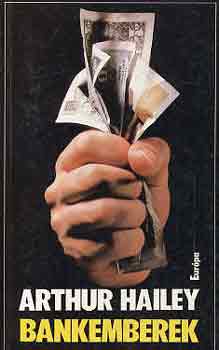 Arthur Hailey - Bankemberek