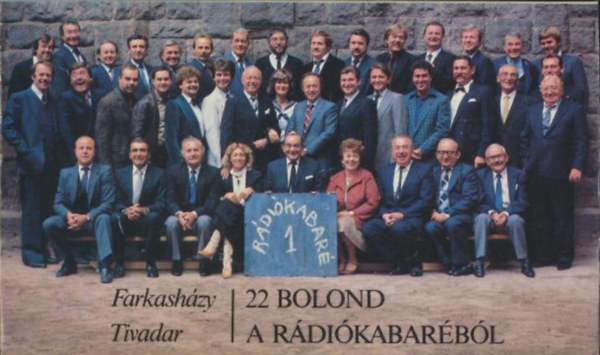 Farkasházy Tivadar - 22 bolond a rádiókabaréból