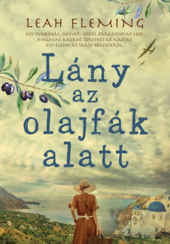 Leah Fleming - Lány az olajfák alatt