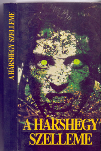 Frhlich Jnos - A Hrshegy szelleme - Megtrtnt bngyek