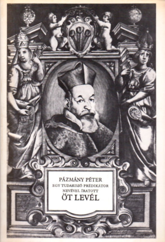 P�zm�ny P�ter - Egy tudakoz� pr�dik�tor nev�vel �ratott �t lev�l