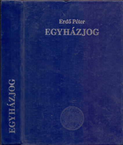 Erd� P�ter - Egyh�zjog