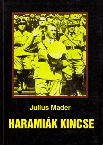 Julius Mader - Haramik kincse