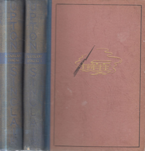 Upton Sinclair - A sárkány fogai I-II. (Lanny Budd 3. könyve)
