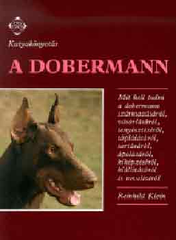 Reinhild Klein - A dobermann (kutyak�nyvt�r)