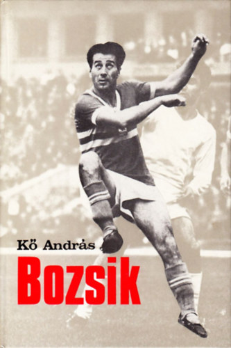 Kő András - Bozsik