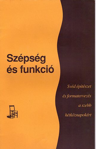Ulf Beckman - Szpsg s funkci - Svd ptszet s formatervezs...