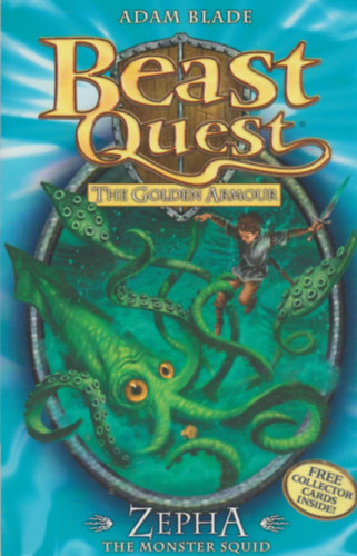 Adam Blade - Zepha the Monster Squid (Beast Quest - The Golden Armour)