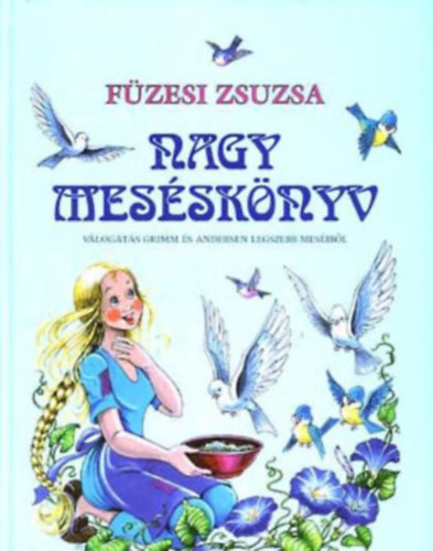 Fzesi Zsuzsa - Nagy messknyv