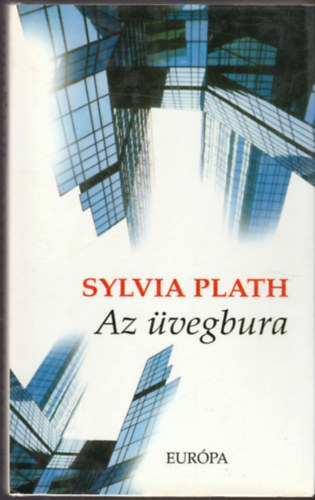 Sylvia Plath - Az �vegbura