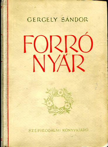 Gergely Sándor - Forró nyár