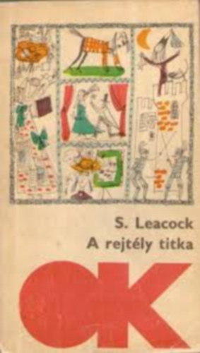 S. Leacock - A rejtly titka (Olcs knyvtr)