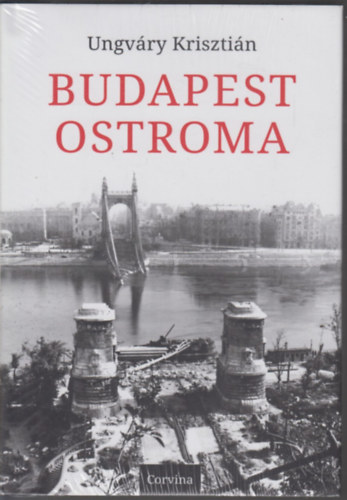 Ungv�ry Kriszti�n - Budapest ostroma