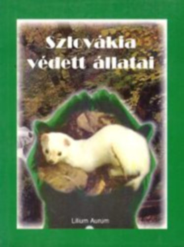 Szlov�kia v�dett �llatai