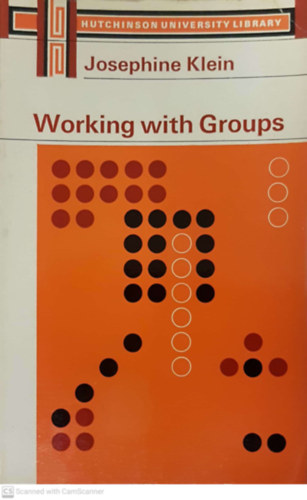 Josephine Klein - Working with Groups