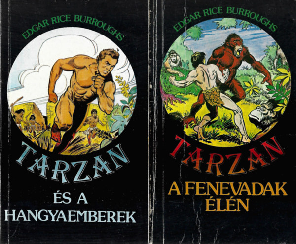 Edgar Rice Burroughs - 2 db könyv, Tarzan és a hangyaemberek, Tarzan a fenevadak élén