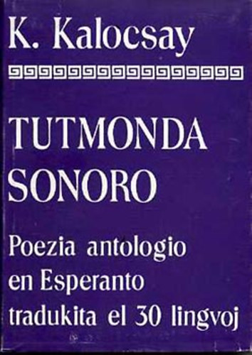 K. Kalocsay - Tutmonda sonoro 2.