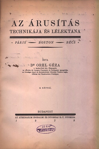 Dr. Orel Gza - Az rusts technikja s llektana