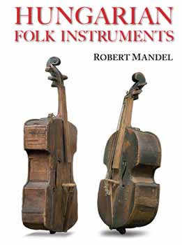 Mandel R�bert - Hungarian folk instruments