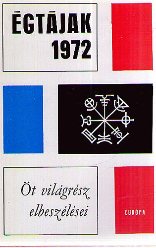 gtjak 1972 (t vilgrsz elbeszlsei)