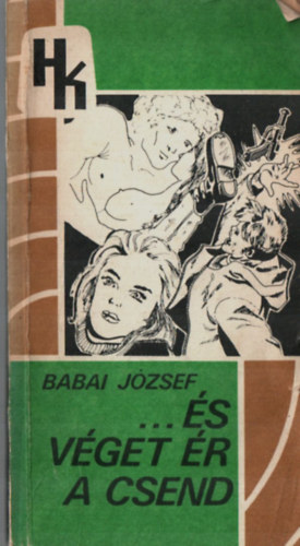 Babai J�zsef - ...�s v�get �r a csend