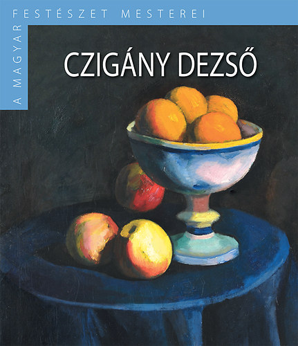 Czigny Dezs - A magyar festszet mesterei II/6.