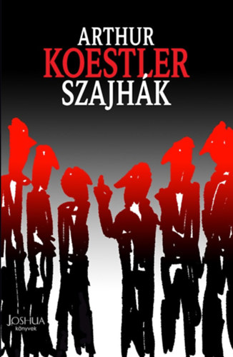 Arthur Koestler - Szajhák